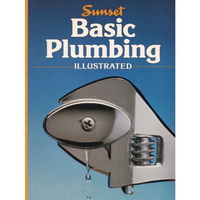 Sunset Basic Plumbing Illustrated (1 COPY LEFT)