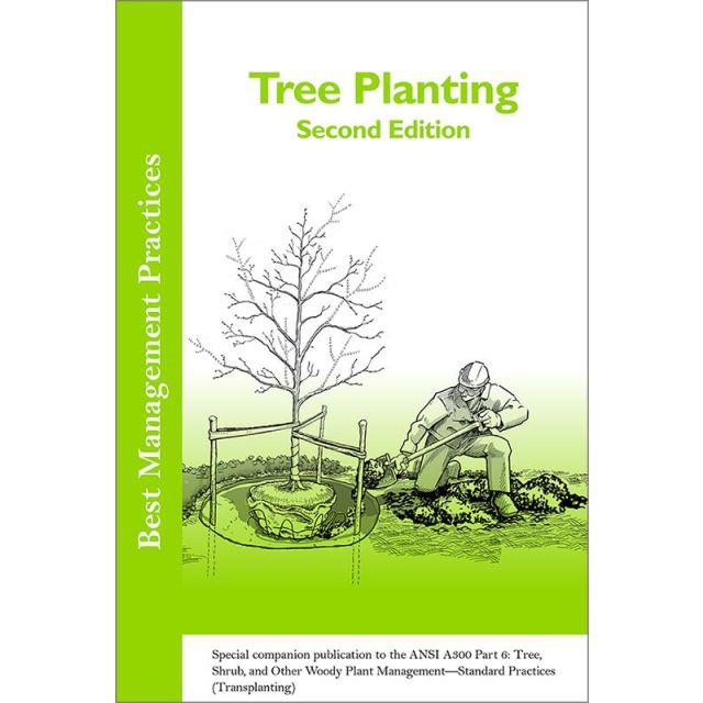 Best Management Practices - Tree Planting, Second Edition (2014)