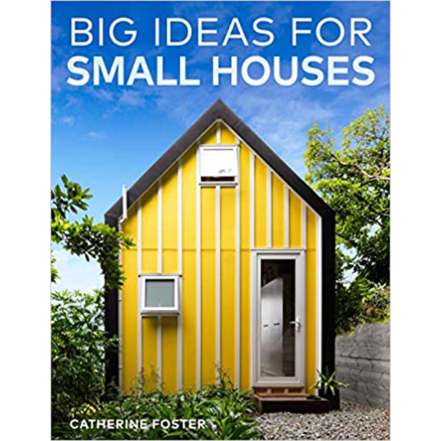 Big Ideas for Small Houses