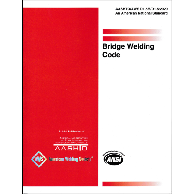 AASHTO/AWS D1.5M/D1.5: 2020 Bridge Welding Code