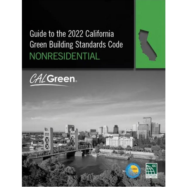 Guide to the 2022 California Green Building Standards Code: Non-Residential