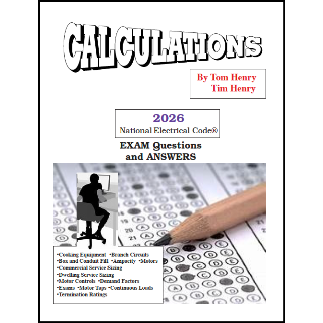 2026 Calculations for the Electrical Exam by Tom Henry