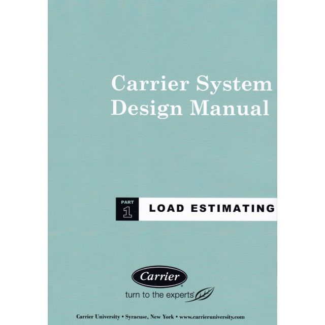 Carrier System Design Manual Part 1: Load Estimating
