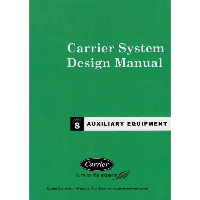 Carrier System Design Manual Part 8: Auxiliary Equipment (8 COPIES LEFT)