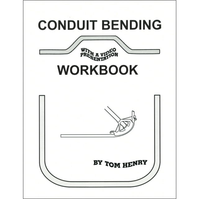 Conduit Bending Workbook by Tom Henry