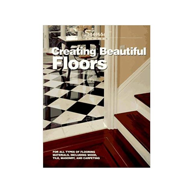 Creating Beautiful Floors