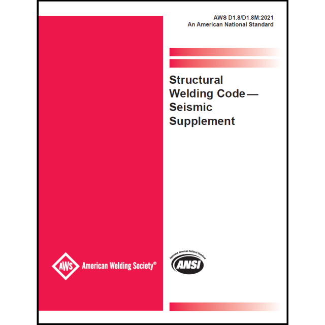 AWS D1.8/D1.8M: 2021 Structural Welding Code Seismic Supplement