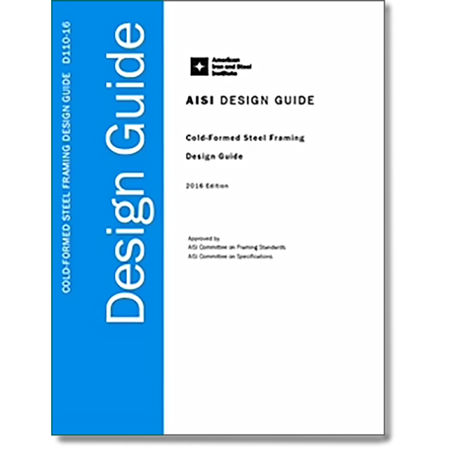 AISI Cold-Formed Steel Framing Design Guide - 2016 Edition