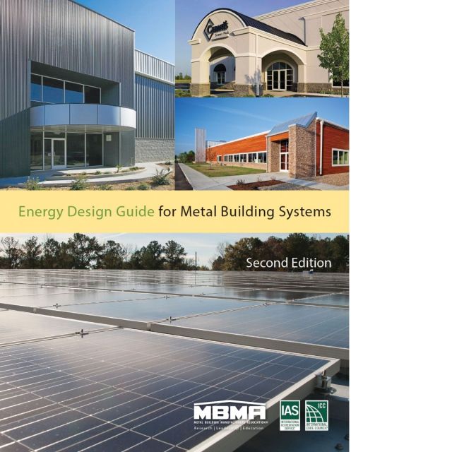 Energy Design Guide for Metal Building Systems, Second Edition