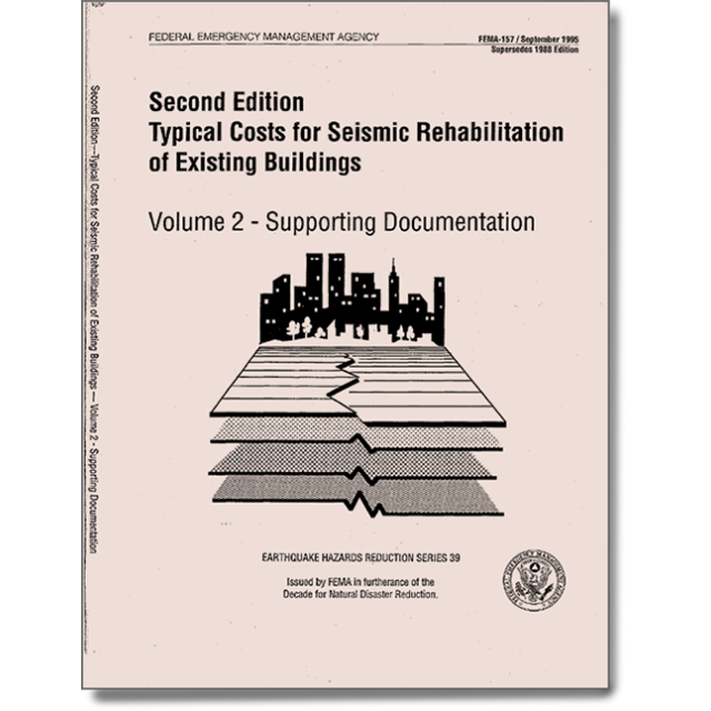 Typical Costs for Seismic Rehabilitation of Existing Buildings. Volume 2: Supporting Documentation.