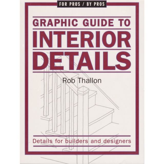 For Pros by Pros: Graphic Guide to Interior Details