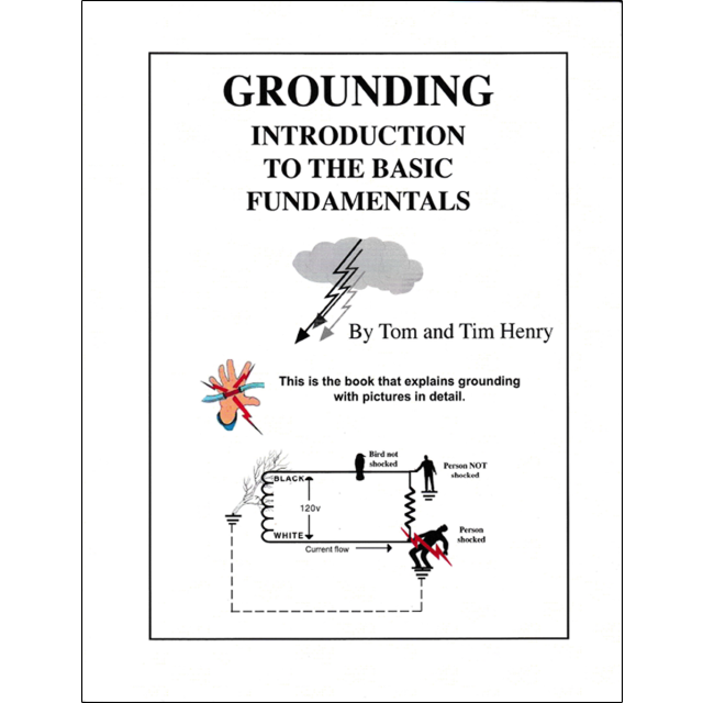 Grounding Introduction To The Basic Fundamentals by Tom Henry