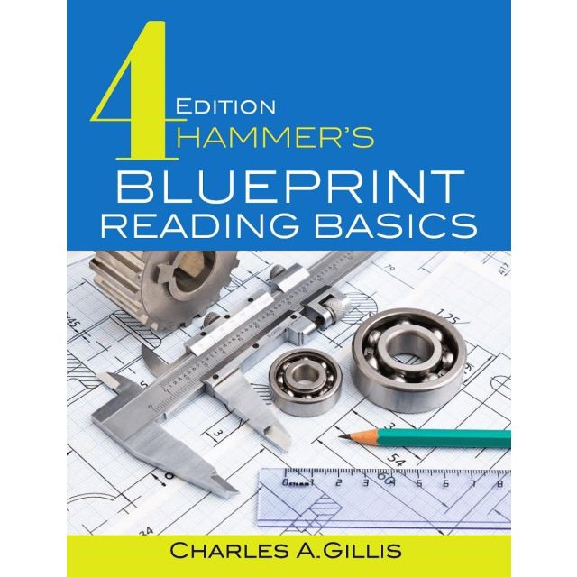 Hammer&#039;s Blueprint Reading Basics 4th Edition