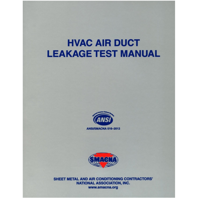 SMACNA HVAC AIR DUCT LEAKAGE TEST MANUAL