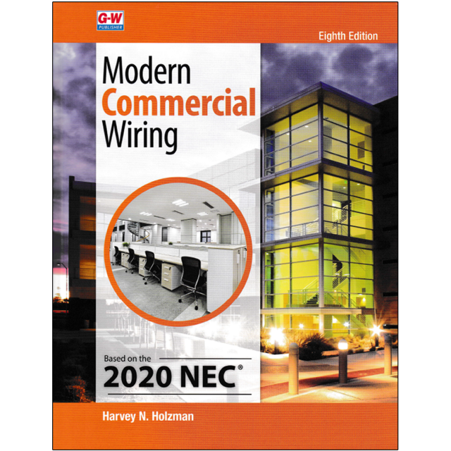 Modern Commercial Wiring 8th Edition, Based on the National Electrical Code 2020