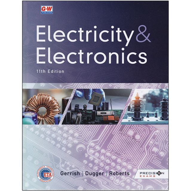 Electricity &amp; Electronics Eleventh Edition