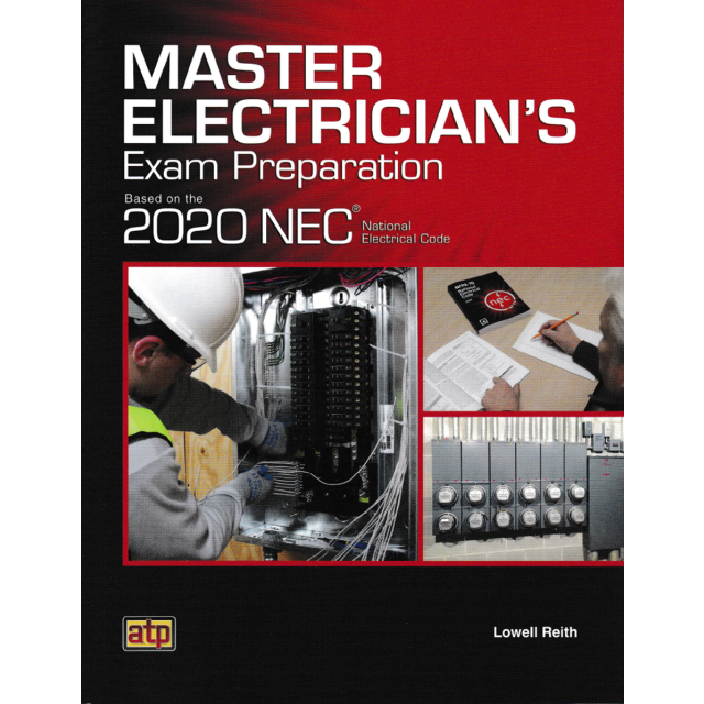 Master Electrician’s Exam Preparation Based on the 2020 NEC