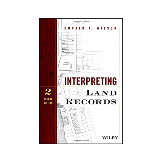 Interpreting Land Records 2nd Edition