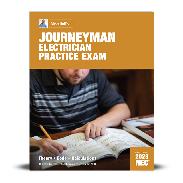 Mike Holt&#039;s 2023 Journeyman Electrician Practice Exam