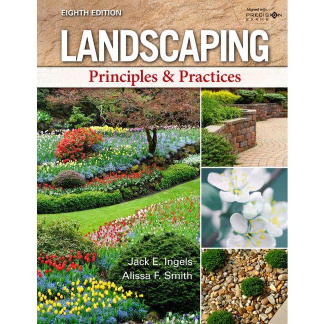 LANDSCAPING PRINCIPLES AND PRACTICES, 8TH EDITION