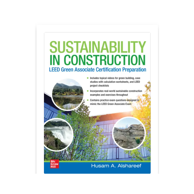 Sustainability in Construction: LEED Green Associate Certification Preparation, 1st Edition