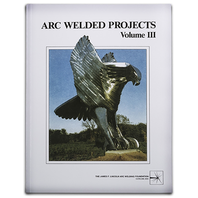 ARC WELDED PROJECTS - VOL III