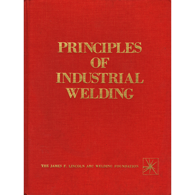PRINCIPLES OF INDUSTRIAL WELDING