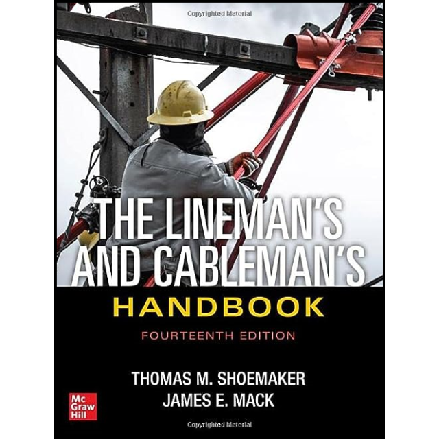The Lineman&#039;s and Cableman&#039;s Handbook, Fourteenth Edition