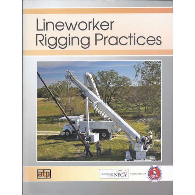 Lineworker Rigging Practices