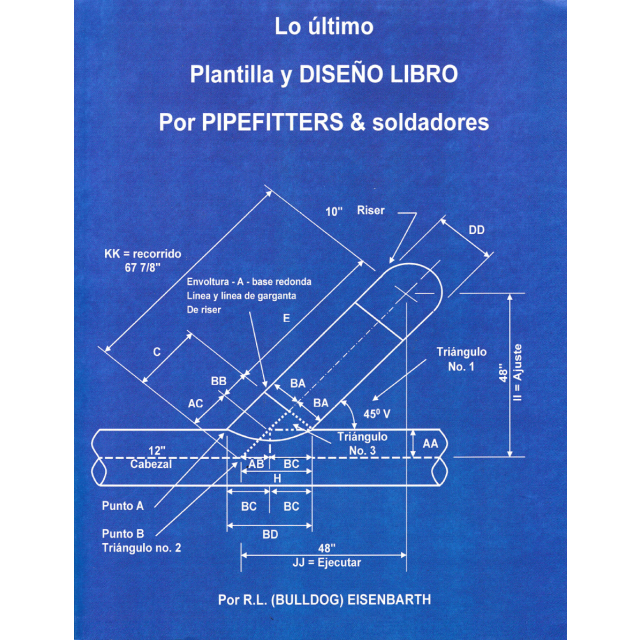 La Ultima Plantilla Y Diseño Libro Para Pipefitters Y Soldadores 