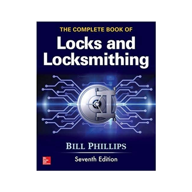 The Complete Book of Locks and Locksmithing, 7th Edition 