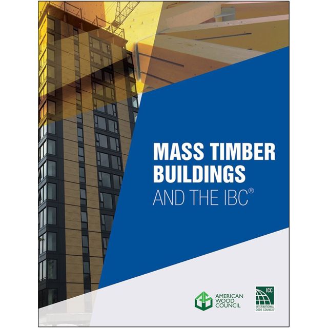 Mass Timber Buildings And The IBC