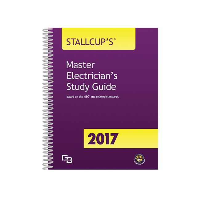 2017 Stallcup&#039;s Master Electrician&#039;s Study Guide DOWNLOAD