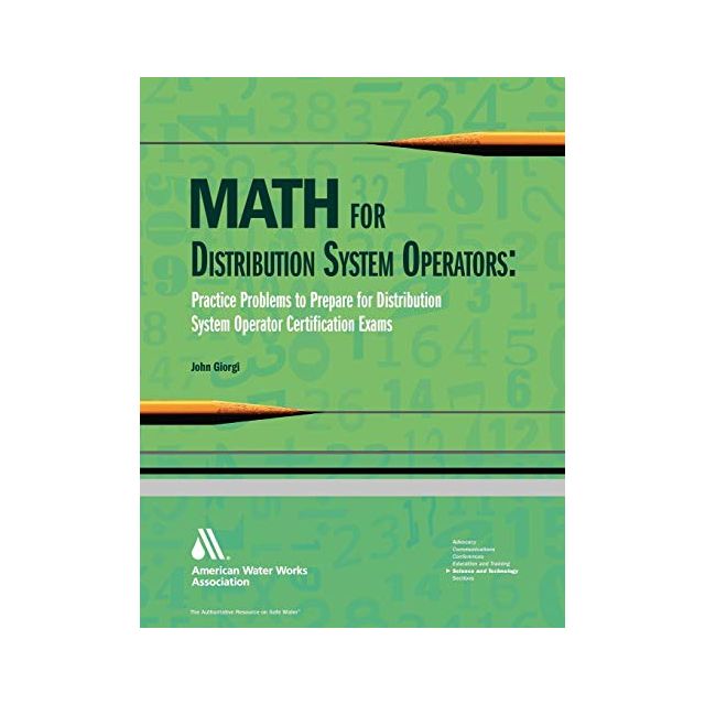 Math For Distribution System Operators: Practice Problems To Prepare For Distribution System Operator Certification Exams
