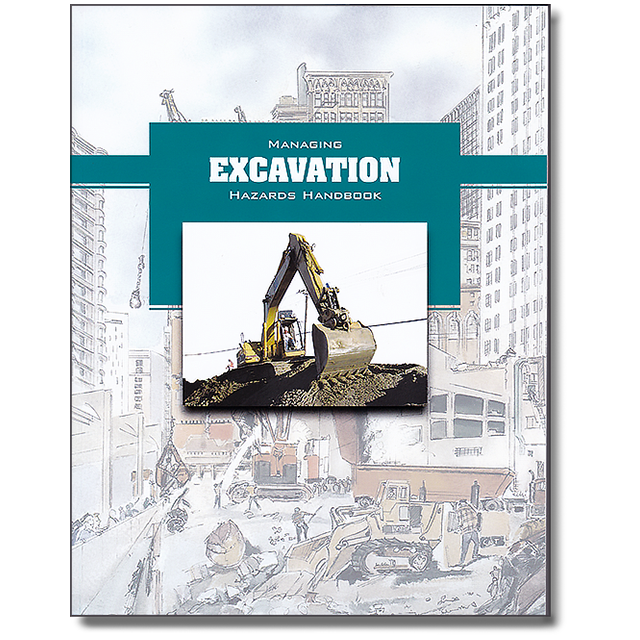 Managing Excavation Hazards Handbook