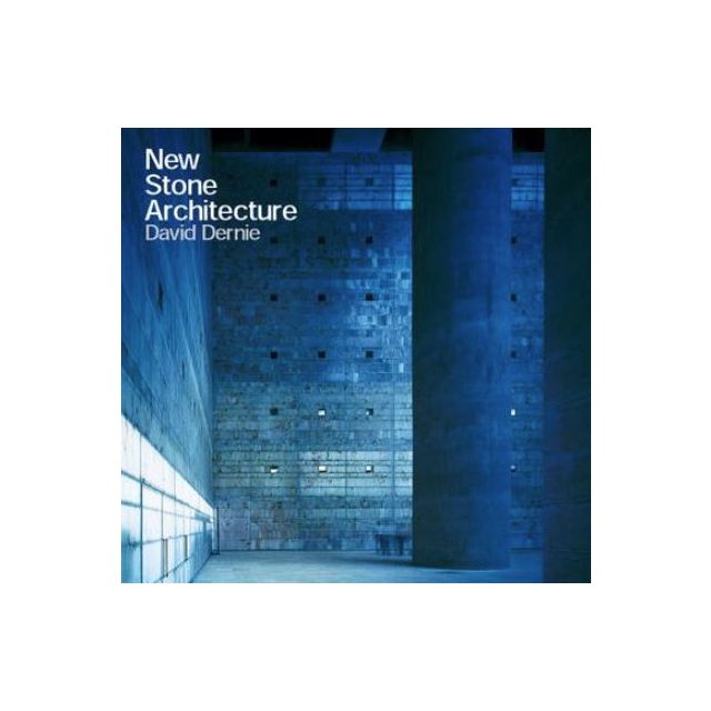 New Stone Architecture by David Dernie