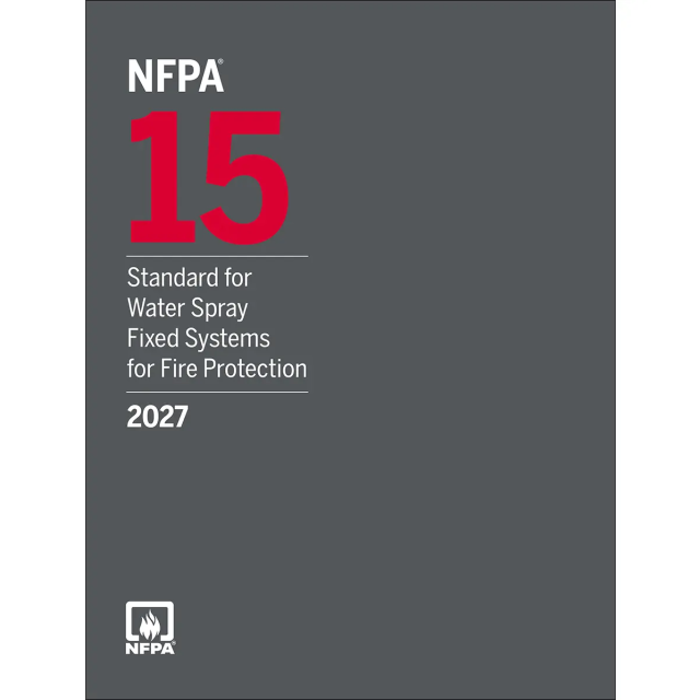 NFPA 15, Standard for Water Spray Fixed Systems for Fire Protection