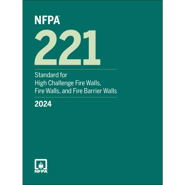 NFPA 221, Standard for High Challenge Fire Walls, Fire Walls, and Fire Barrier Walls