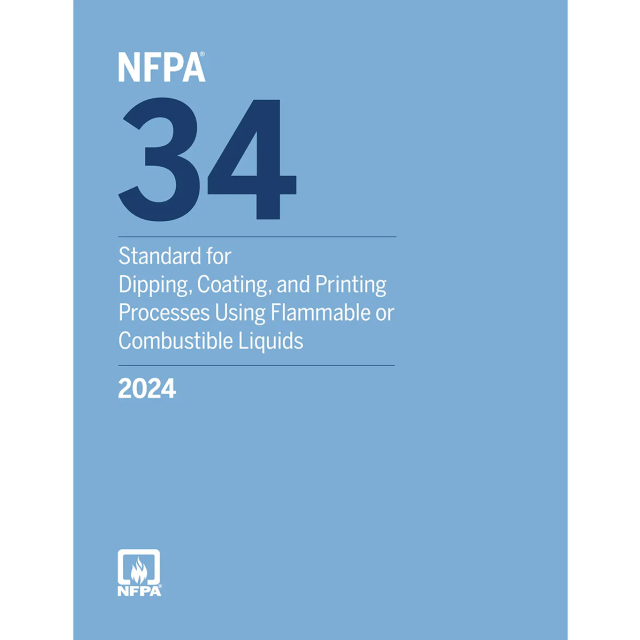 NFPA 34, Standard for Dipping, Coating, and Printing Processes Using Flammable or Combustible Liquids