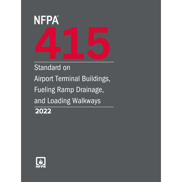 NFPA 415, Standard on Airport Terminal Buildings, Fueling Ramp Drainage, and Loading Walkways