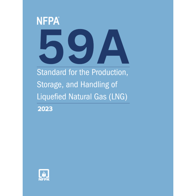 NFPA 59A, Standard for the Production, Storage, and Handling of Liquefied Natural Gas (LNG)