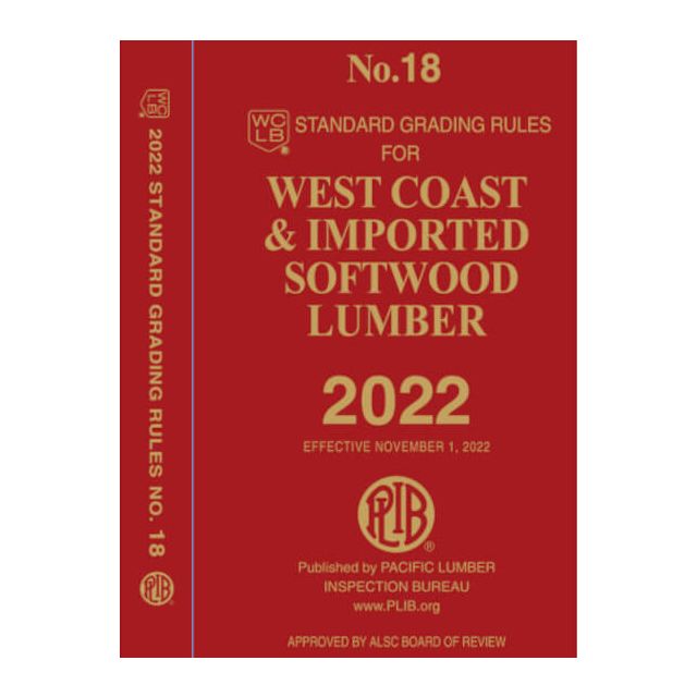 Standard No.18 Grading Rules for West Coast Lumber, Revised 2022