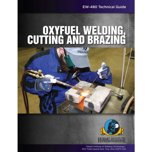 Oxyfuel Welding, Cutting and Brazing