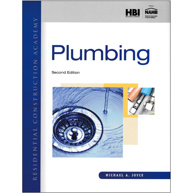 Residential Construction Academy: Plumbing by Michael A Joyce and Ray Holder