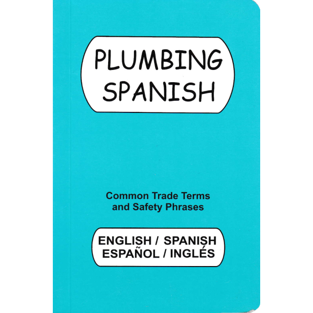 Plumbing Spanish (English/Spanish Edition) by Leo A. Meyer and Carol Markos
