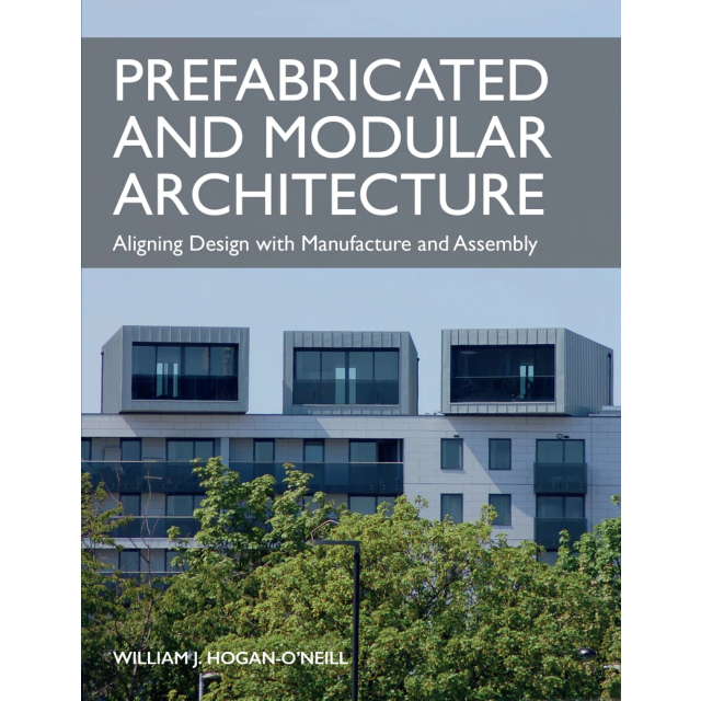 Prefabricated and Modular Architecture