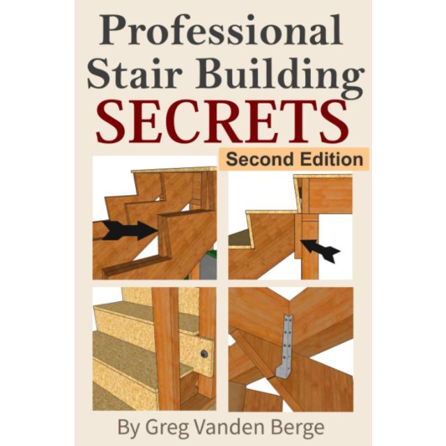 Professional Stairway Building Secrets