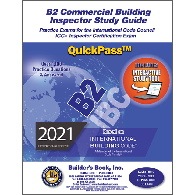 B2 Commercial Building Inspector Based On 2021 IBC QuickPass Study Tool Book with Online Interactive Software