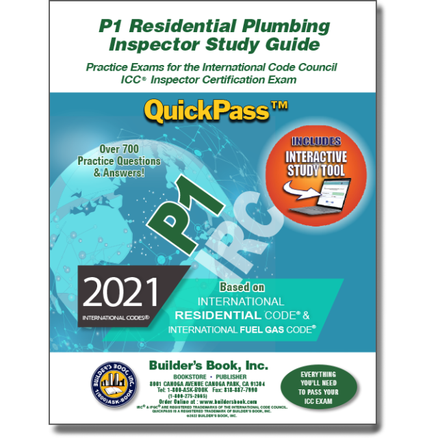 P1 Residential Plumbing Inspector Based On 2021 IRC QuickPass Study Tool Book with Online Interactive Software