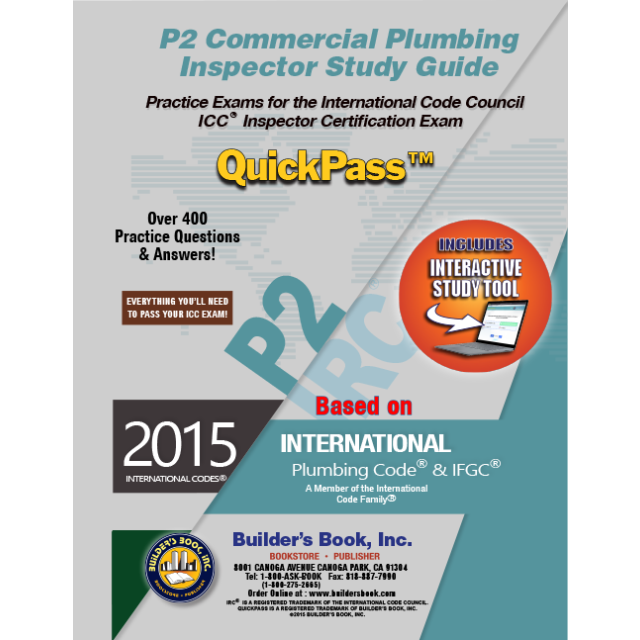 P2 Commercial Plumbing Inspector Based on 2015 IPC &amp; 2015 IFGC QuickPass Study Tool Book with Online Interactive Software